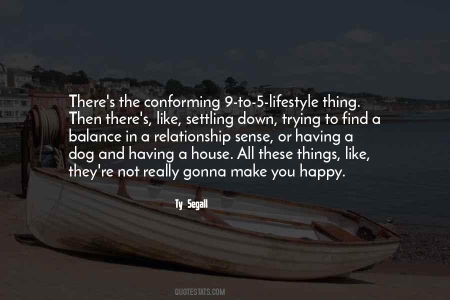 Happy House Quotes #1015621