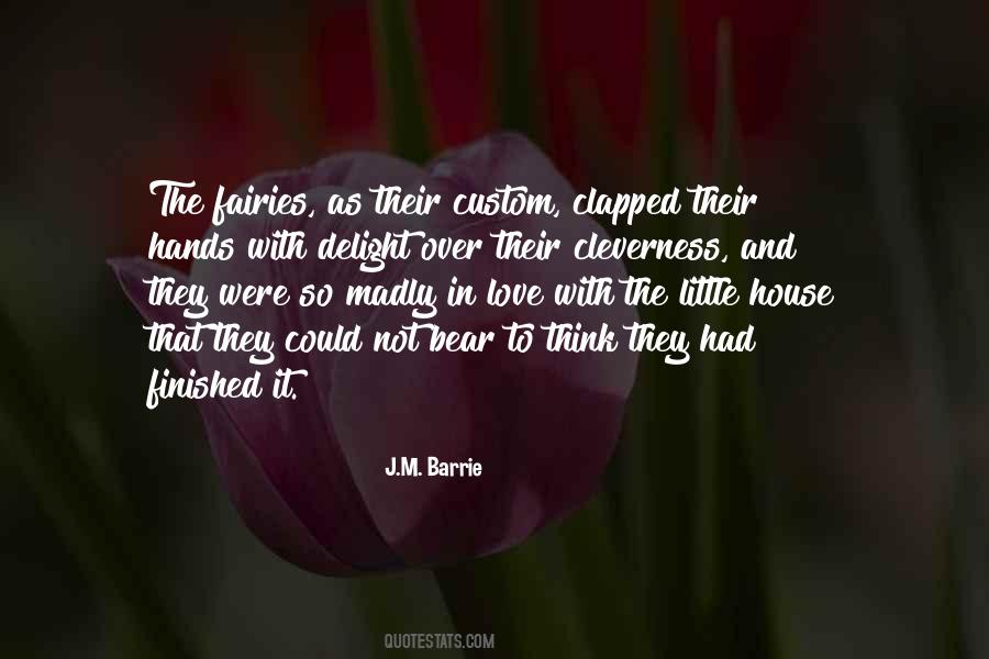 Happy House Quotes #1151171