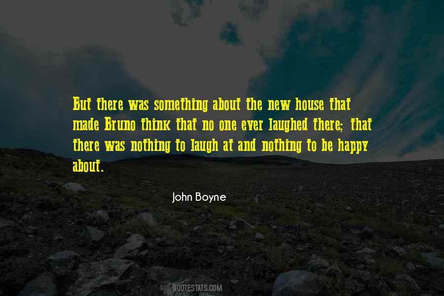 Happy House Quotes #1391298