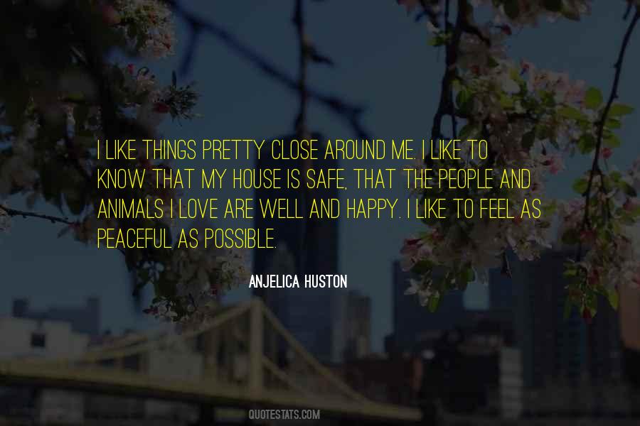 Happy House Quotes #1432114