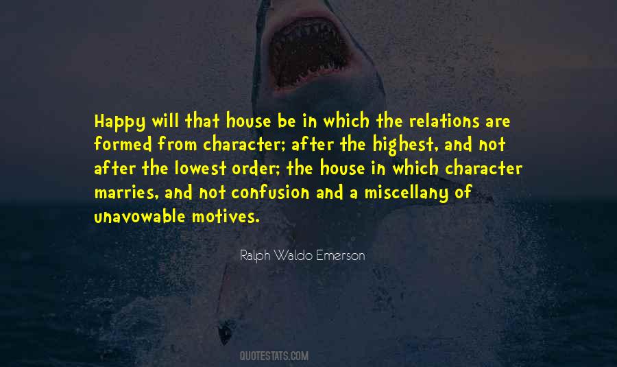 Happy House Quotes #1475018