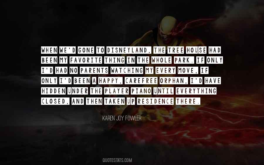 Happy House Quotes #1614723