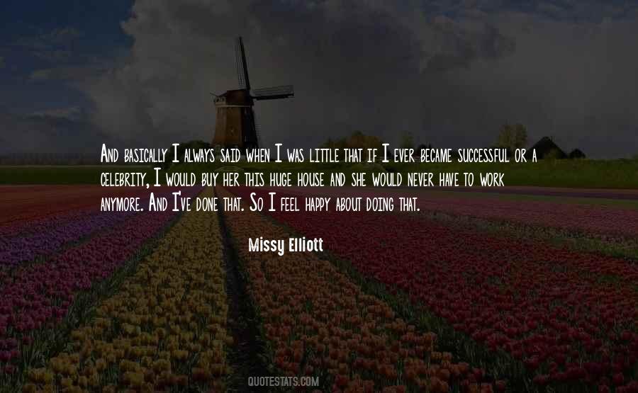 Happy House Quotes #1669173