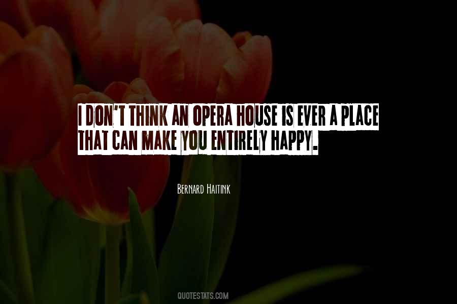 Happy House Quotes #1871677