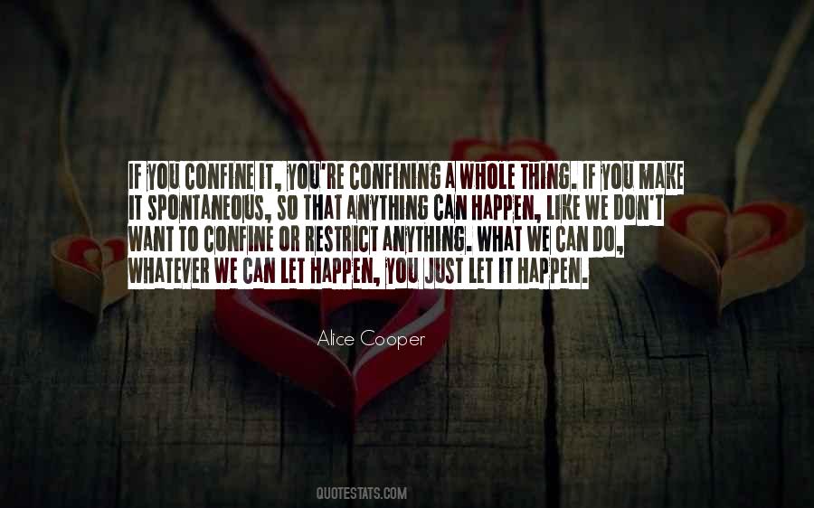 Just Do What You Want To Do Quotes #118784