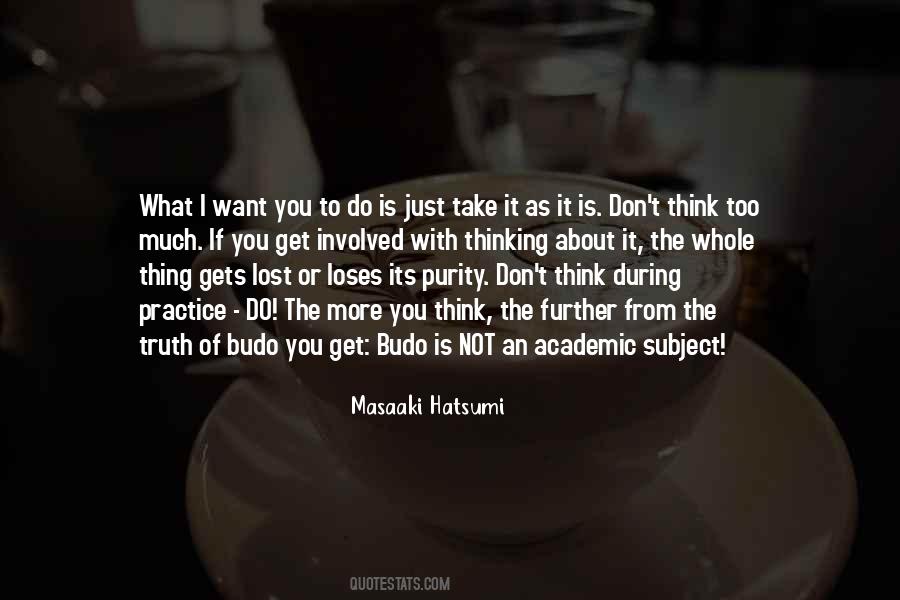 Just Do What You Want To Do Quotes #1638242
