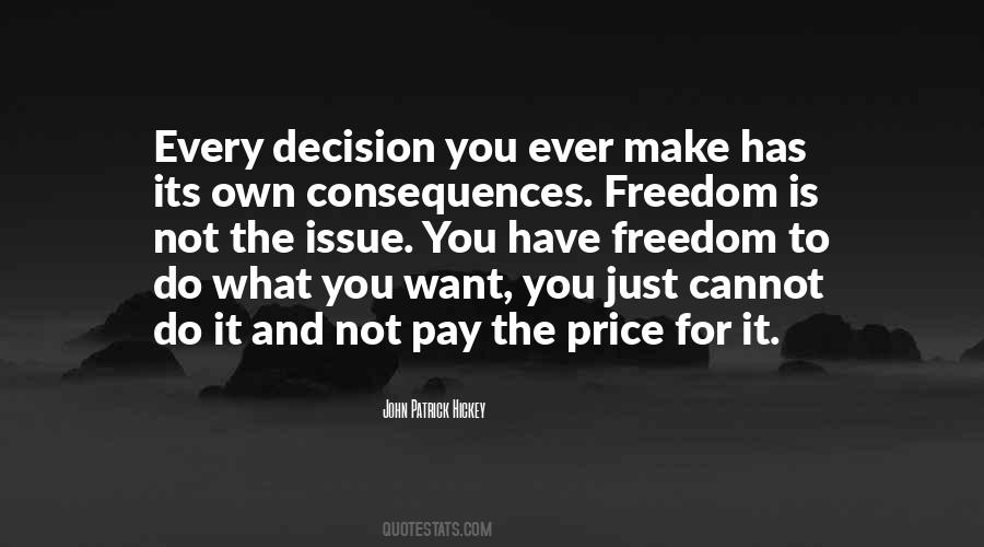 Just Do What You Want To Do Quotes #455794