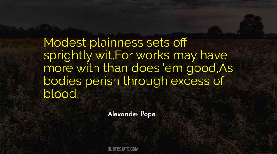 Nothing In Excess Quotes #124681
