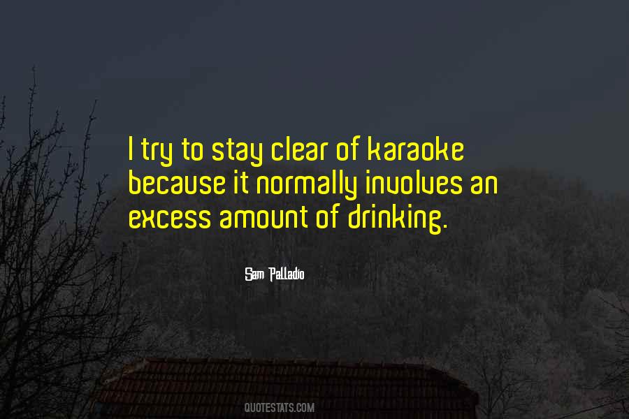 Nothing In Excess Quotes #14955