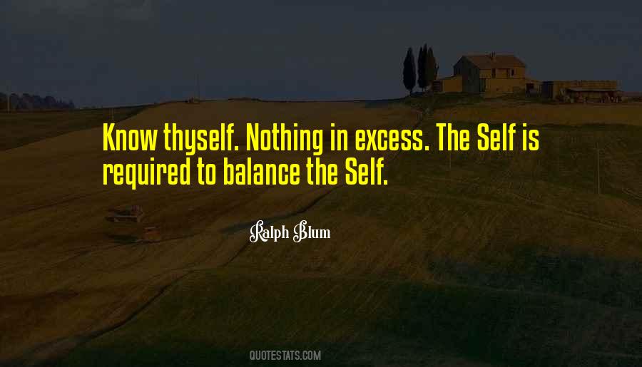 Nothing In Excess Quotes #281269