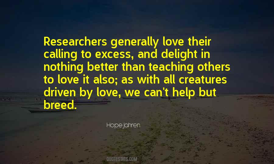 Nothing In Excess Quotes #496961