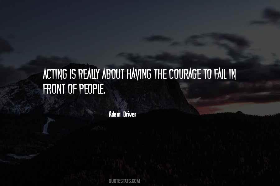 Quotes About Having Courage #1339112