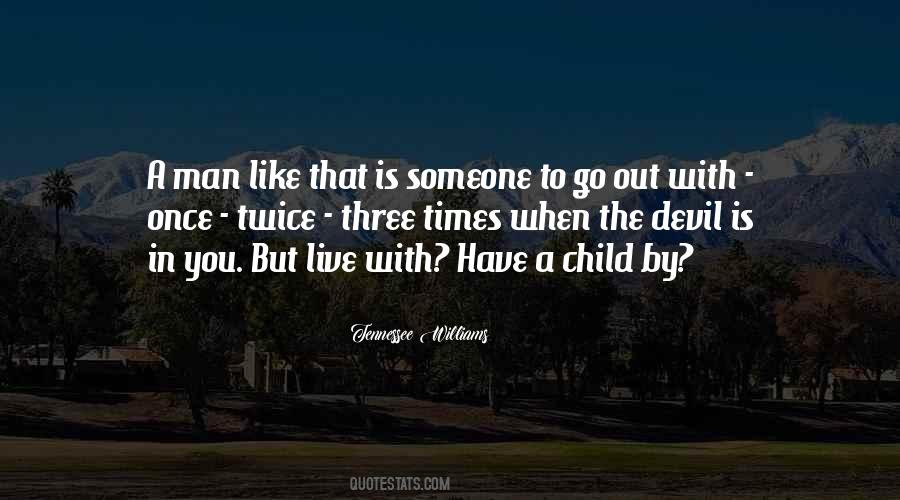 Have A Child Quotes #1092267