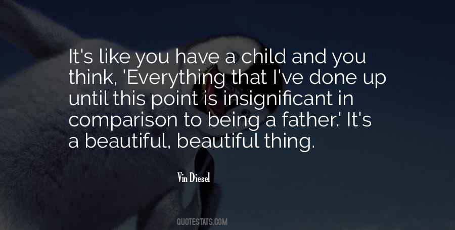 Have A Child Quotes #1153823