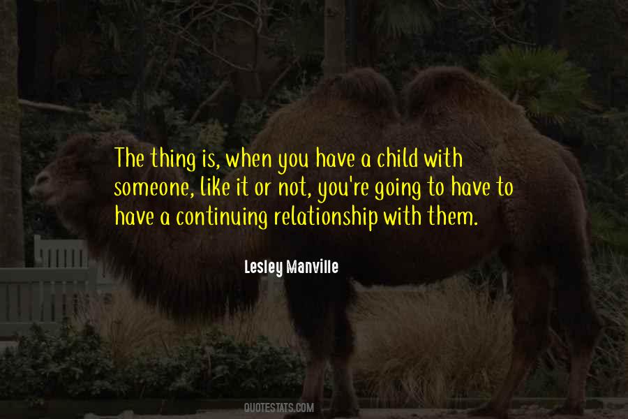 Have A Child Quotes #1593096