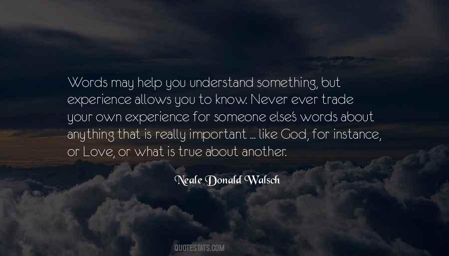 Never Understand Anything Quotes #11995