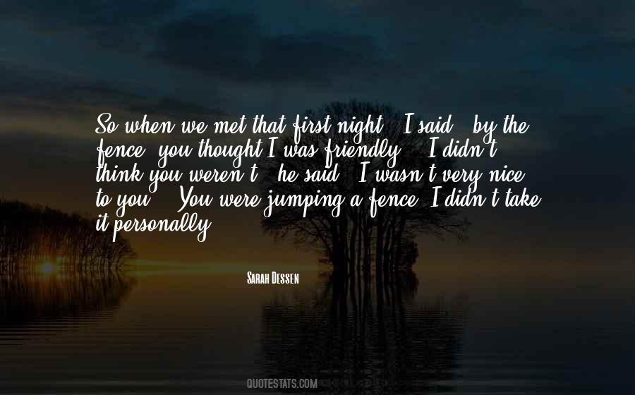 First Night We Met Quotes #1201026