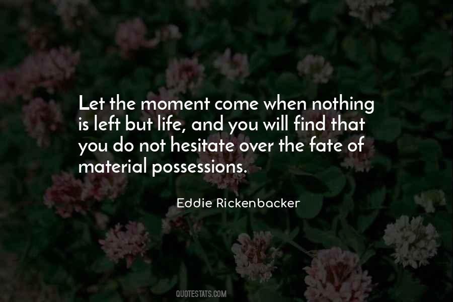 When Life Is Over Quotes #1134546