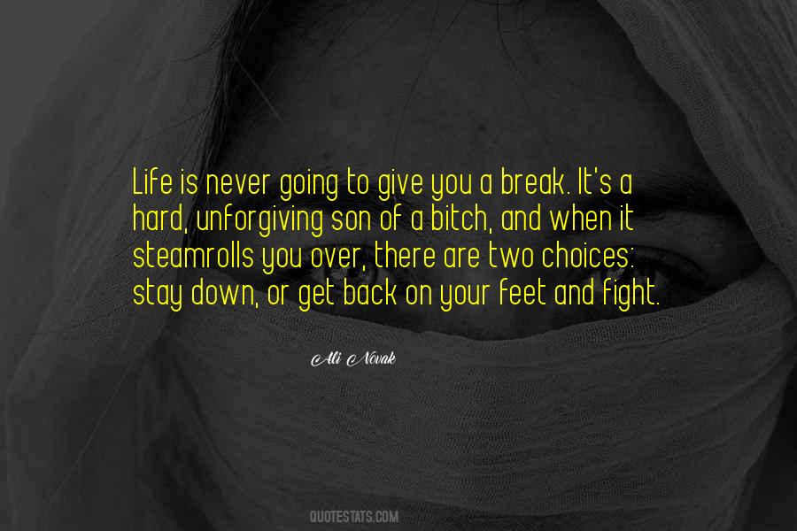 When Life Is Over Quotes #814981