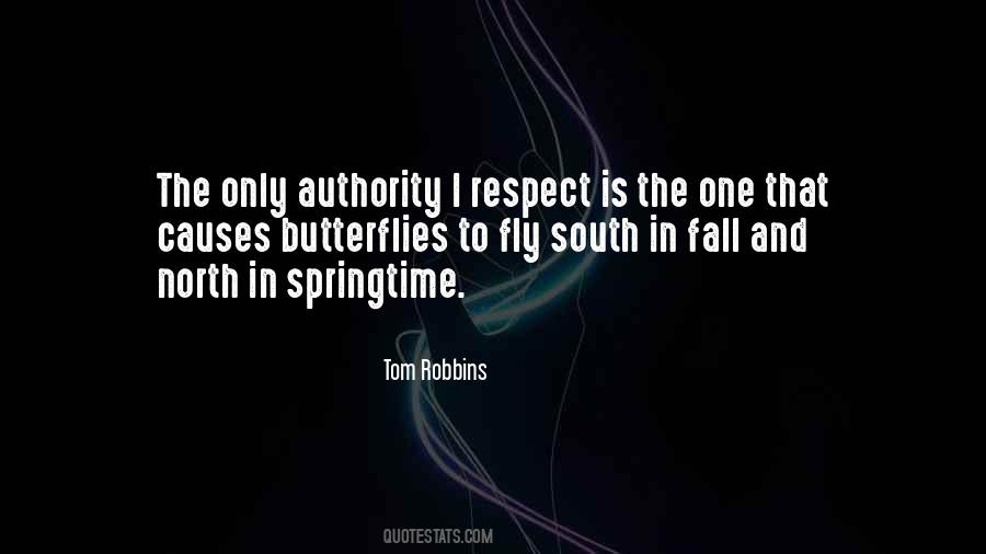 Respect Authority Quotes #1738338