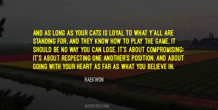 Quotes About How You Play The Game #331429
