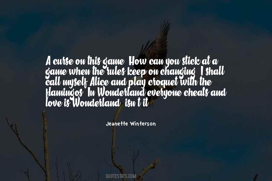 Quotes About How You Play The Game #551424