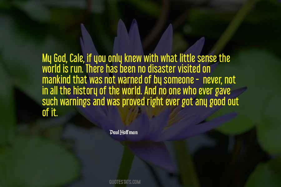 God Has Got You Quotes #1797635