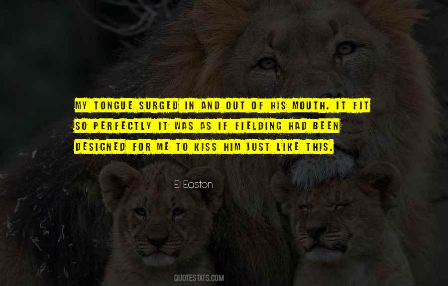 This Mouth Quotes #308063