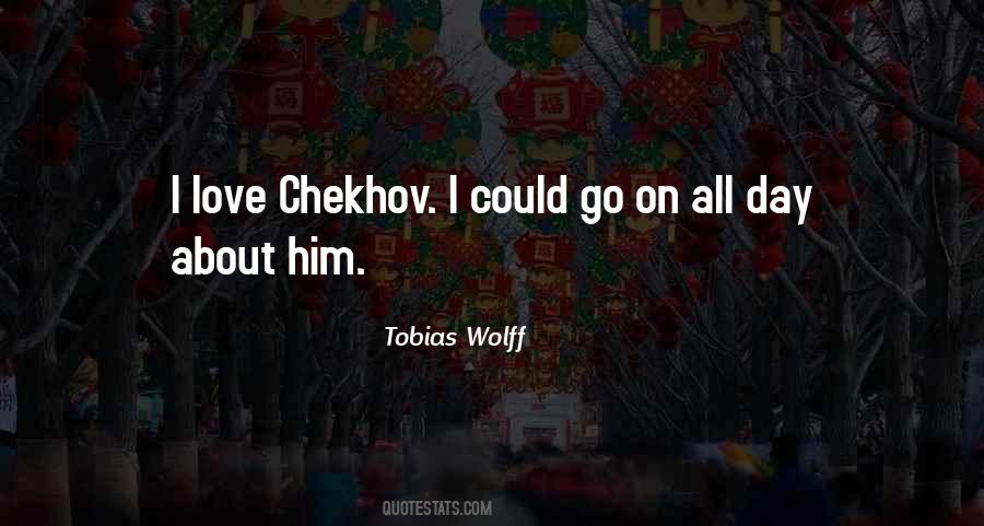 Chekhov Love Quotes #1201424