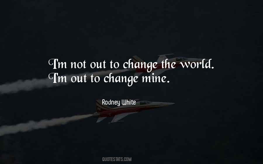 Change Deep Quotes #742003