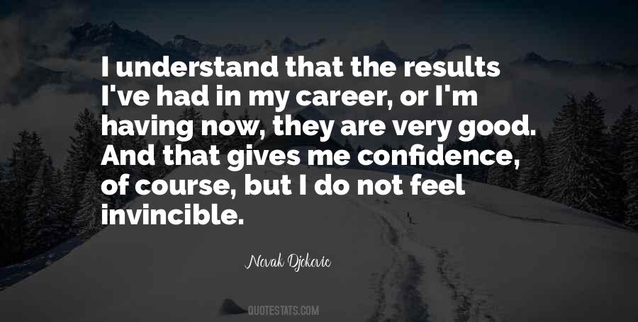 Quotes About Having Confidence #1059744