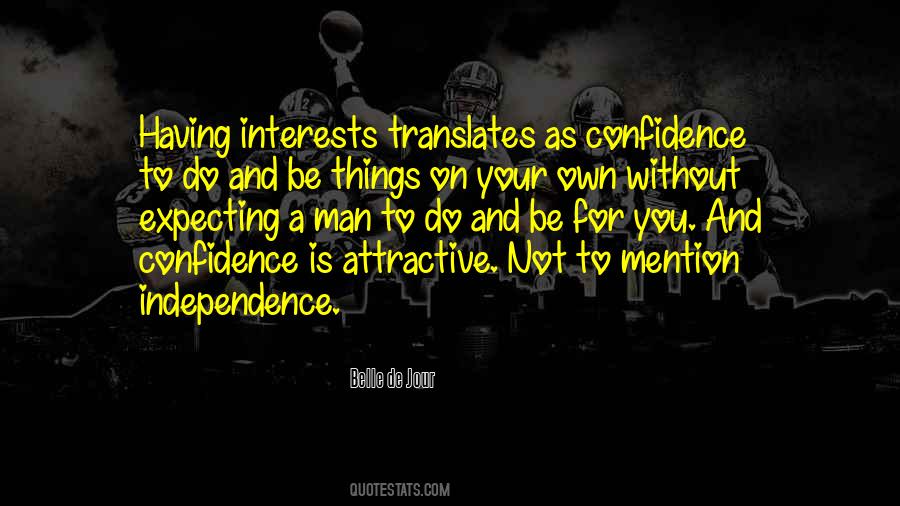 Quotes About Having Confidence #1395201
