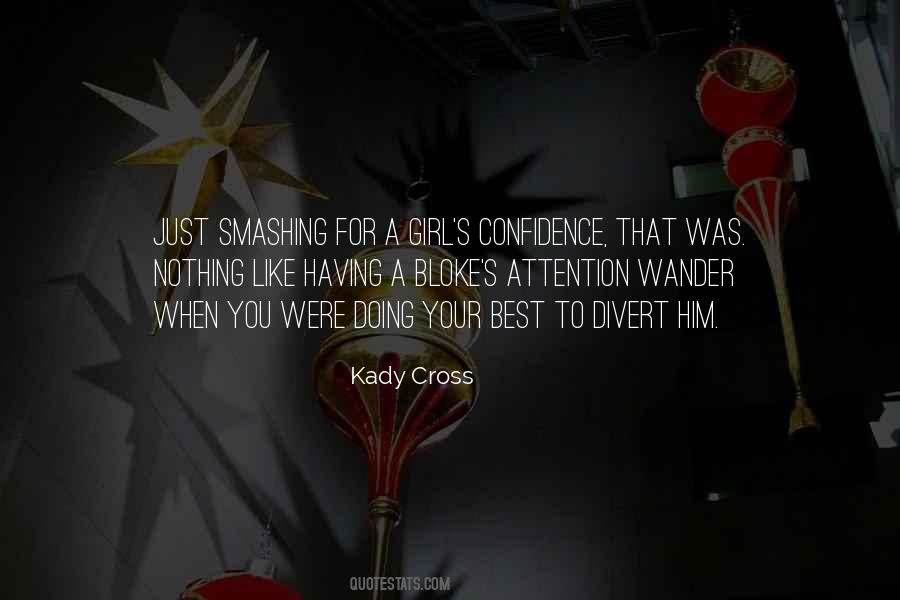 Quotes About Having Confidence #556962