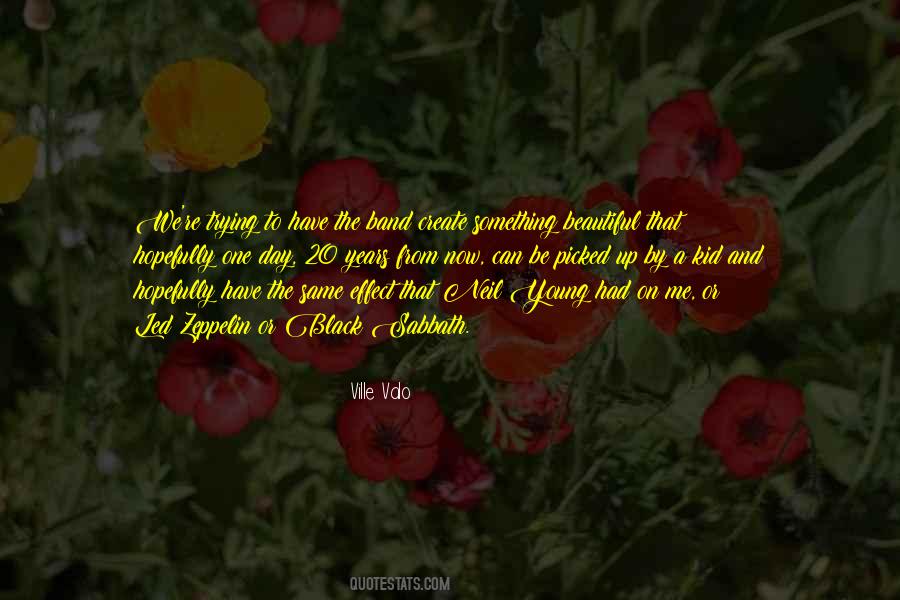 Create Something Beautiful Quotes #47271