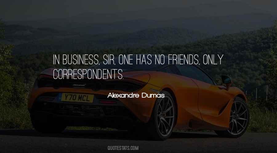 Friends Business Quotes #103358