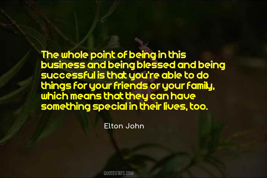 Friends Business Quotes #1050851