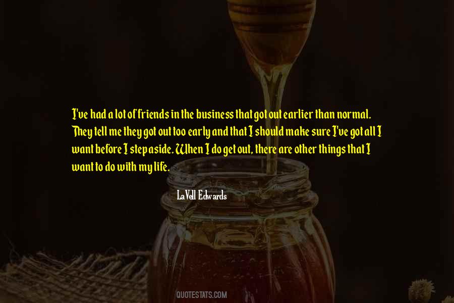 Friends Business Quotes #1195837