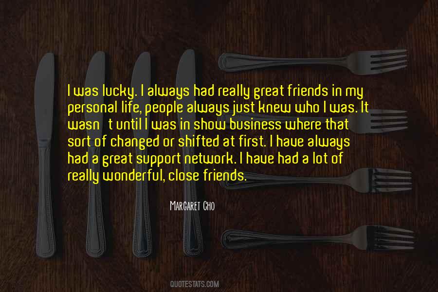 Friends Business Quotes #1394087