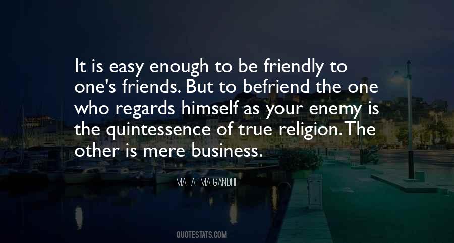 Friends Business Quotes #142312