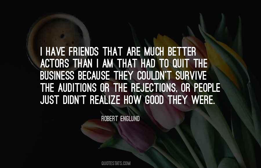 Friends Business Quotes #1494318