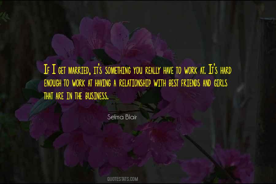 Friends Business Quotes #1658119