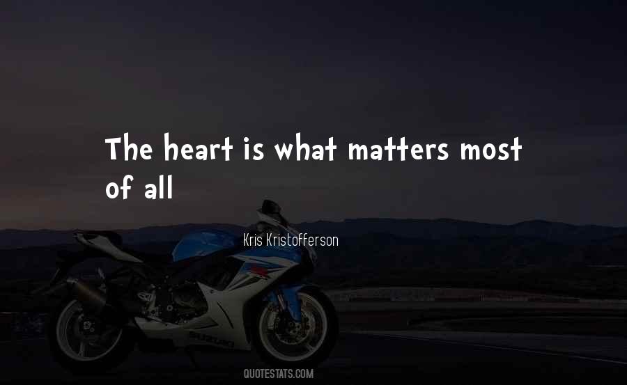 Quotes About The Heart Of The Matter #103745