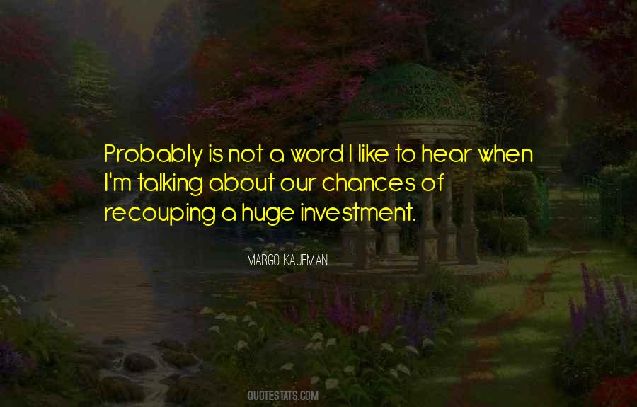 About Investment Quotes #1354243