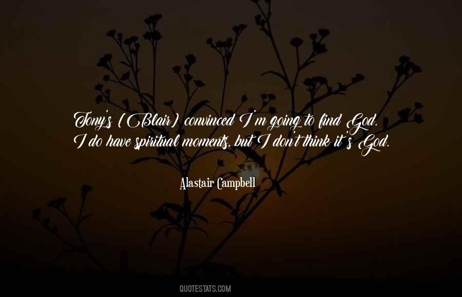 Spiritual Moments Quotes #297762
