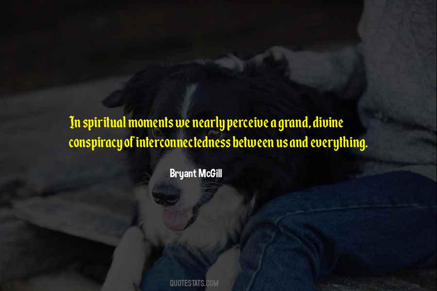 Spiritual Moments Quotes #457509