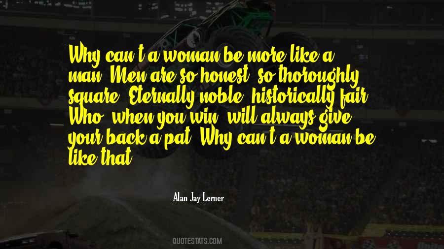 When You Are Honest Quotes #1033742