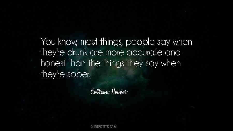 When You Are Honest Quotes #1695189