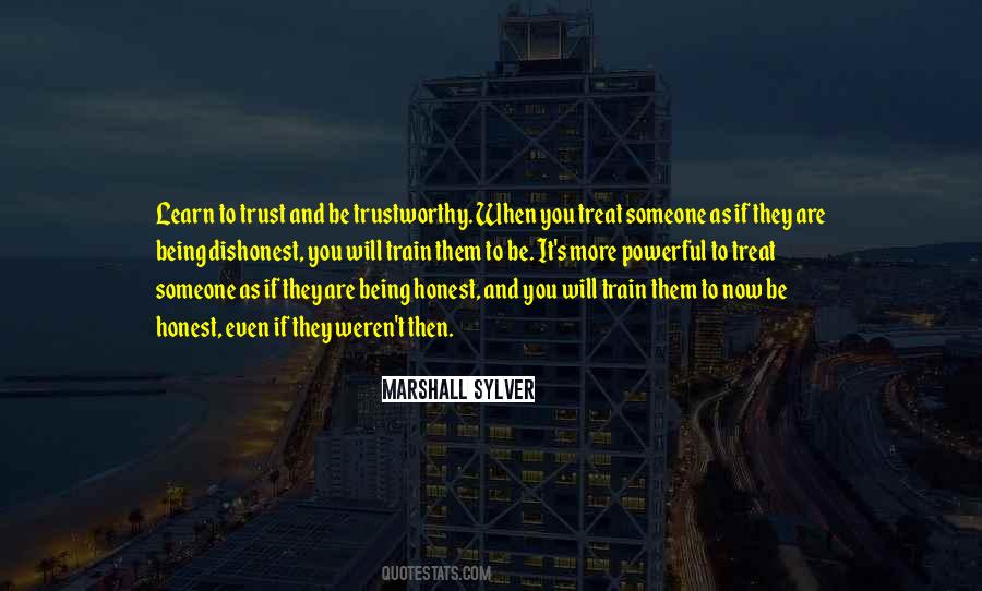 When You Are Honest Quotes #1825694