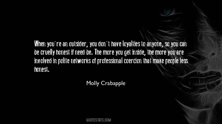 When You Are Honest Quotes #295387