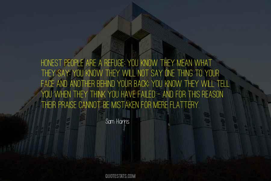 When You Are Honest Quotes #396718
